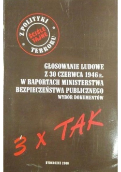 Głosowanie ludowe z 30 czerwca 1946 r w raportach Ministerstwa Bezpieczeństwa Publicznego