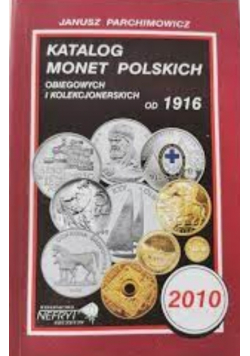 Katalog monet Polskich obiegowych i kolekcjonerskich od 1916