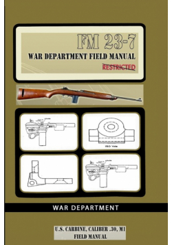 U.S. Carbine, Caliber .30, M1 Field Manual