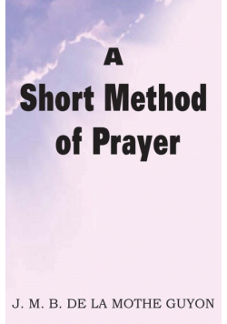 A Short Method of Prayer