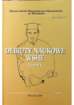 Debiuty naukowe WSHE tom VI