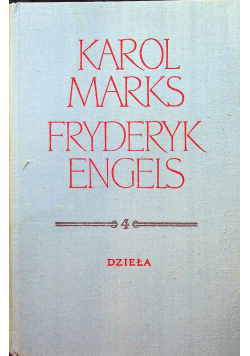 Karol Marks Fryderyk Engels Dzieła Tom 4