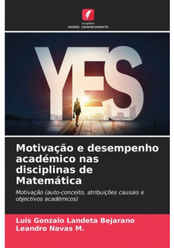 Motivação e desempenho académico nas disciplinas de Matemática