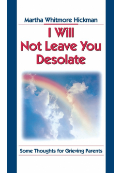 I Will Not Leave You Desolate