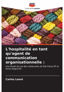 L'hospitalité en tant qu'agent de communication organisationnelle