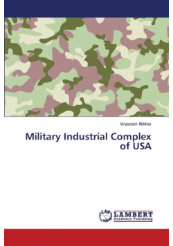 Military Industrial Complex of USA