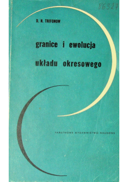 Granice i ewolucja układu okresowego