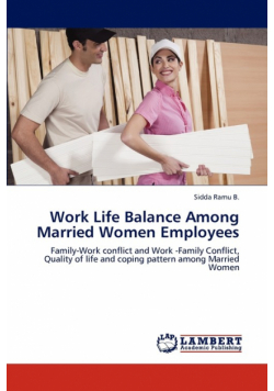Work Life Balance Among Married Women Employees