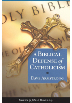Biblical Defense of Catholicism
