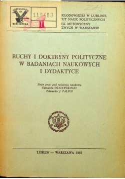 Ruchy i doktryny polityczne w badaniach naukowych i dydaktyce