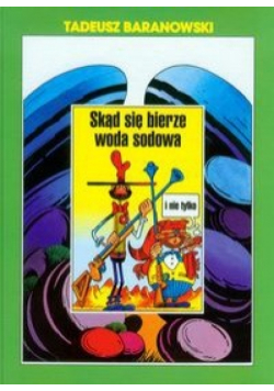 Skąd się bierze woda sodowa