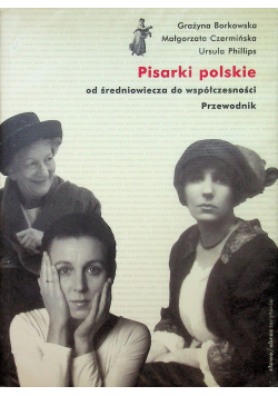 Pisarki polskie od średniowiecza do współczesności