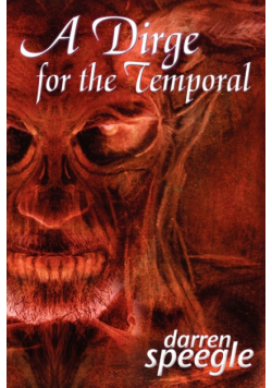 A Dirge for the Temporal