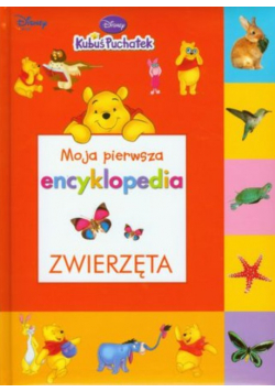 Moja pierwsza encyklopedia zwierzęta