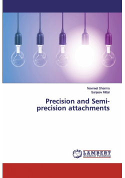 Precision and Semi- precision attachments