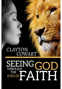 Seeing God Through The Eyes Of Faith