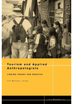 Napa Bulletin, Tourism and Applied Anthropologists