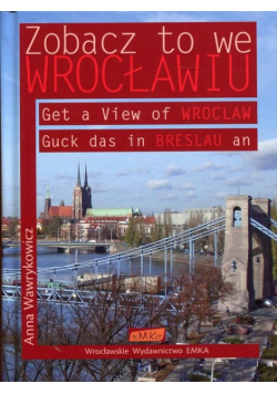 Zobacz to we Wrocławiu