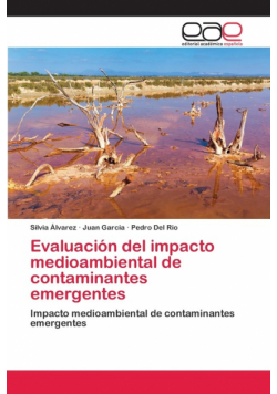 Evaluación del impacto medioambiental de contaminantes emergentes