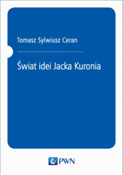 Świat idei Jacka Kuronia