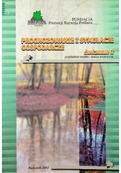 Prognozowanie i symulacje gospodarcze  ćwiczenia 2