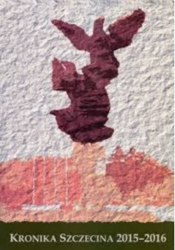 Kronika Szczecina 2015-2016, nr XXXIV