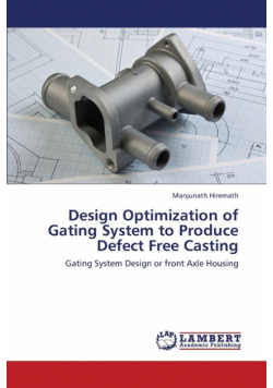 Design Optimization of Gating System to Produce Defect Free Casting
