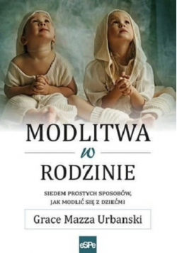 Modlitwa w rodzinie