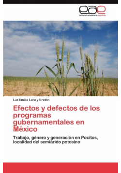 Efectos y defectos de los programas gubernamentales en México