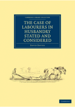 The Case of Labourers in Husbandry Stated and Considered