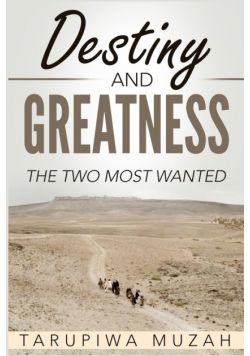 Destiny and Greatness