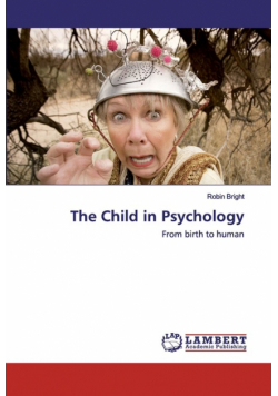 The Child in Psychology