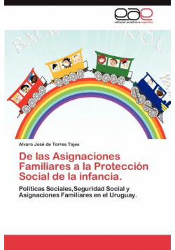 De las Asignaciones Familiares a la Protección Social de la infancia.
