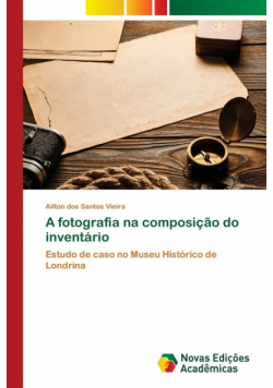 A fotografia na composição do inventário