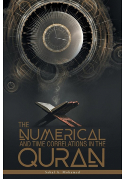 The Numerical And Time Correlations In The Quran