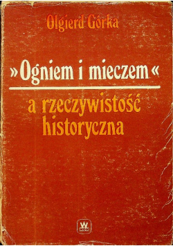 ,, Ogniem i mieczem '' a rzeczywistość historyczna