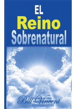 El Reino Sobrenatural