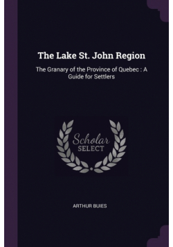 The Lake St. John Region