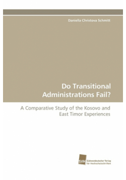 Do Transitional Administrations Fail?