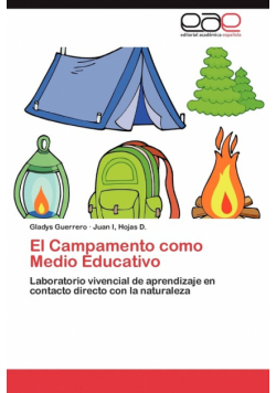 El Campamento Como Medio Educativo