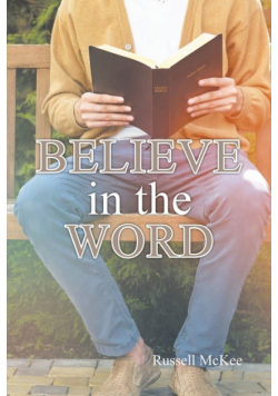 Believe in the Word