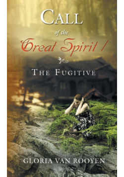 Call of the Great Spirit / The Fugitive