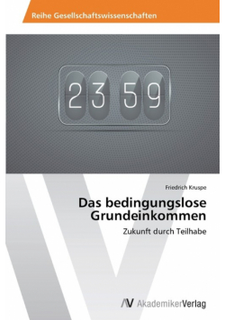 Das bedingungslose Grundeinkommen