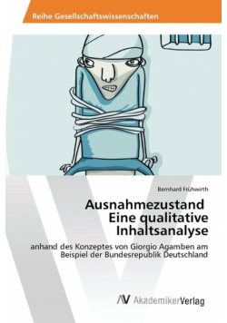 Ausnahmezustand Eine qualitative Inhaltsanalyse