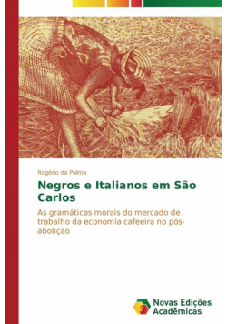 Negros e Italianos em São Carlos