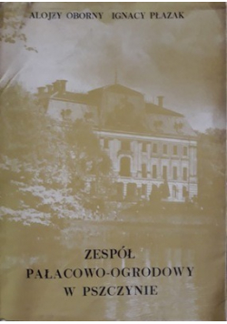 Zespół pałacowo ogrodowy w Pszczynie
