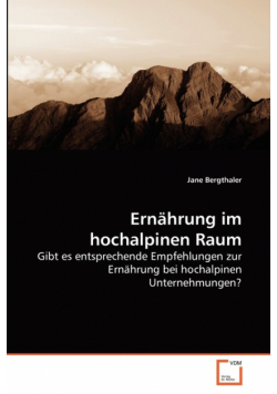 Ernährung im hochalpinen Raum