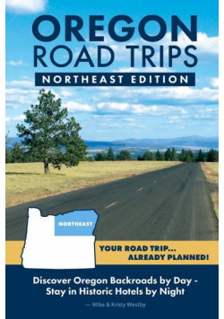 Oregon Road Trips - Northeast Edition