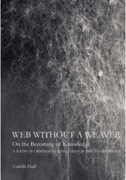 Web Without a Weaver- On the Becoming of Knowledge