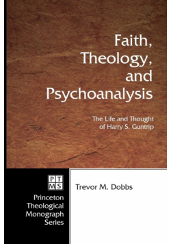 Faith, Theology, and Psychoanalysis